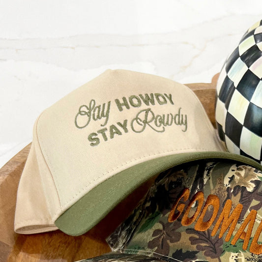 Say Howdy Stay Rowdy Hat