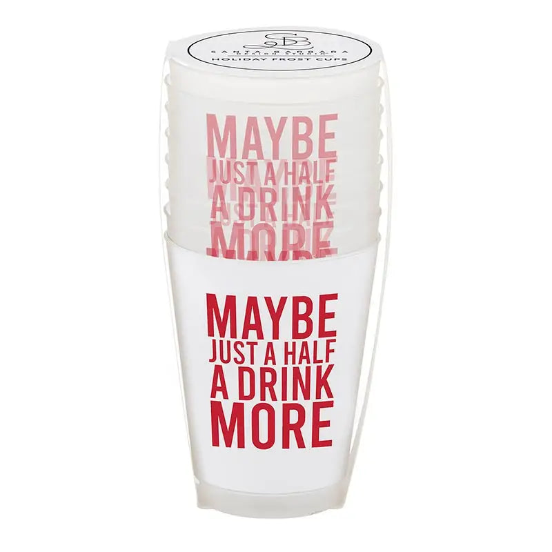 Frost Cup Holiday - Drink More- Holiday Shop