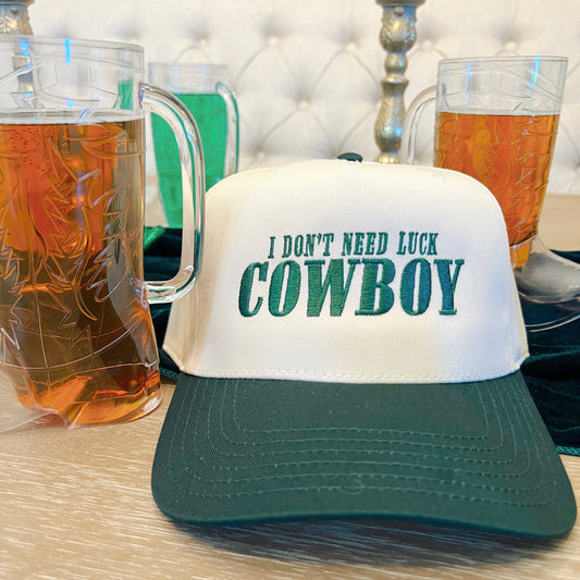 I Don't Need Luck Cowboy- Embroidered Trucker Hat