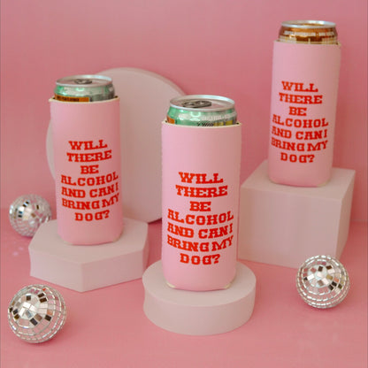 Will There Be Alcohol And Can I Bring My Dog Can Cooler- Gifts For Dog Lovers