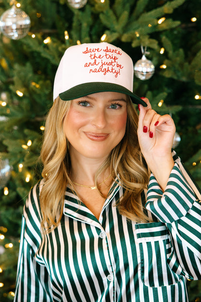 Save Santa The Trip And Just Be Naughty Embroidered Hat